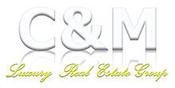 C&m luxury real estate group